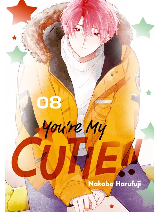 Title details for You're My Cutie, Volume 8 by Nakaba Harufuji - Wait list